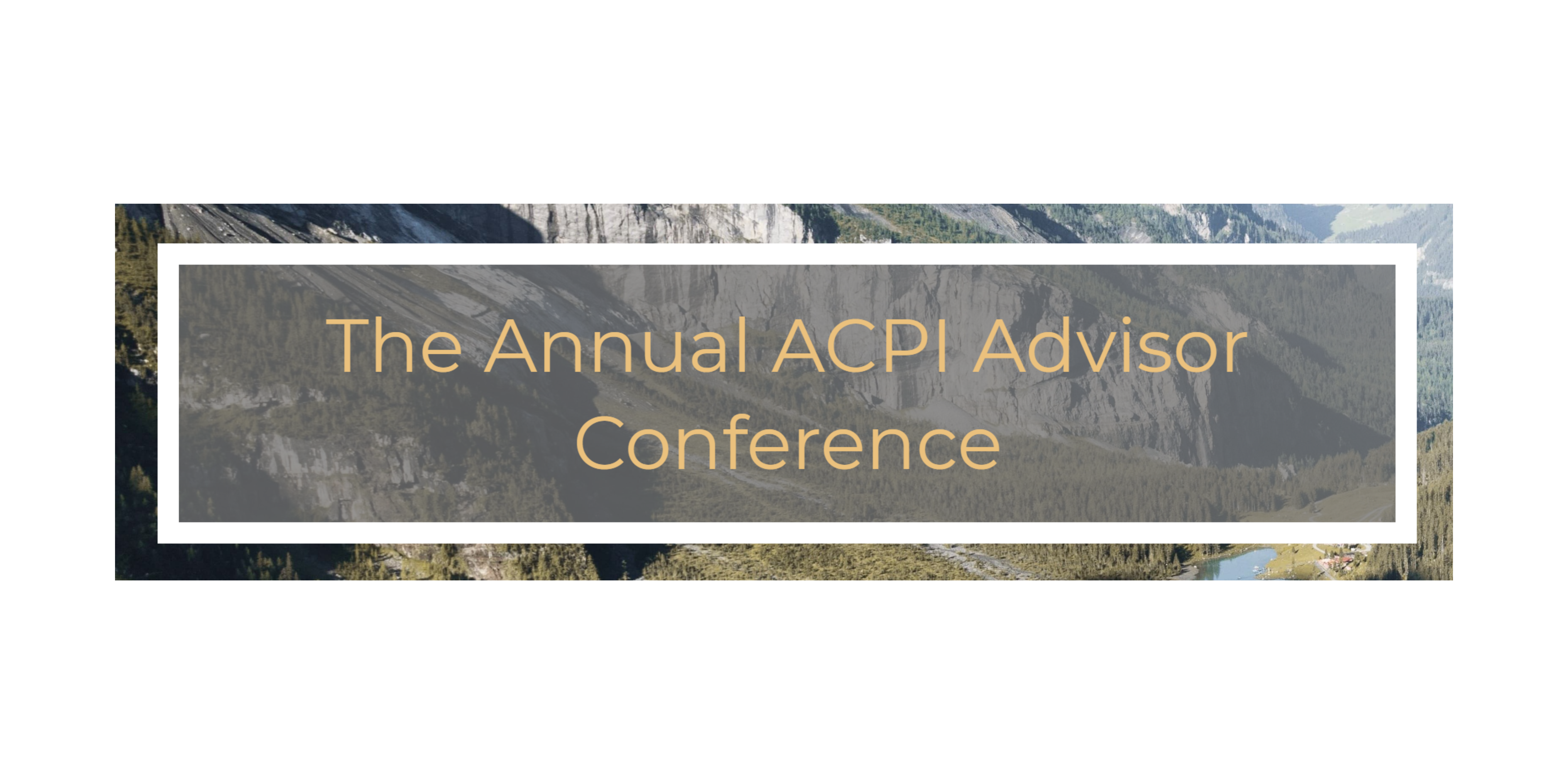 ACPI Annual Advisor Conference 2022